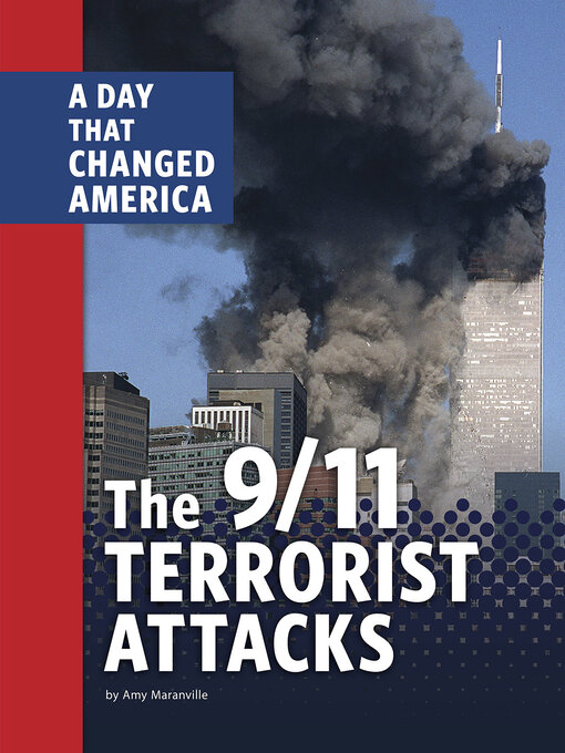 Title details for The 9/11 Terrorist Attacks by Amy Maranville - Available